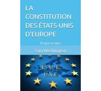 LA CONSTITUTION DES ÉTATS-UNIS D'EUROPE: Projet écolier