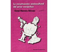 La construcción sociocultural del amor romántico: 323