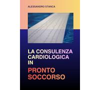 La consulenza cardiologica in Pronto Soccorso