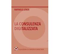 La consulenza digitalizzata