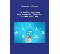 La consulenza nutrizionale come strumento per fronteggiare le diverse forme
