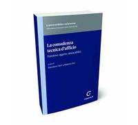La consulenza tecnica d'ufficio. Funzione, oggetto, sindacabilità