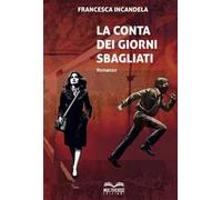 La conta dei giorni sbagliati