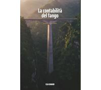La contabilità del fango: La scelta del non tradire