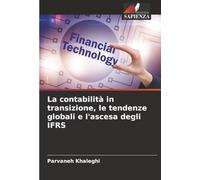 La contabilità in transizione, le tendenze globali e l'ascesa degli IFRS