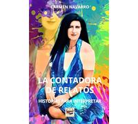La contadora de relatos: Historias para interpretar