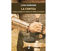 La contea. Storia d'arme e d'amore in terra d'Otranto