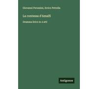 La contessa d'Amalfi: Dramma lirico in 4 atti