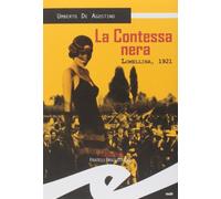 La contessa nera. Lomellina, 1921