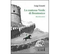 La contessa Verde di Brentonico