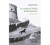 La contessa Verde di Brentonico