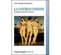 La contraccezione. Quando perché e come