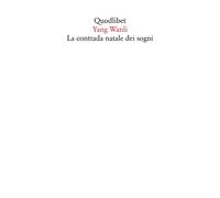 La contrada Natale dei sogni. Un'antologia. Testo cinese a fronte - Yang Wanli