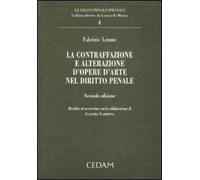 La contraffazione e alterazione d'opere d'arte nel diritto penale