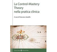La control-mastery theory nella pratica clinica