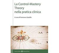 La control-mastery theory nella pratica clinica