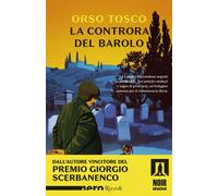 La controra del Barolo - 2025 - Rizzoli (Nero Rizzoli)