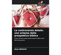 La controversia dotale: uno schema della prospettiva biblica