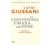 La convenienza umana della fede