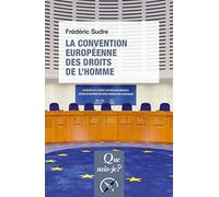 La convention européenne des droits de l'homme