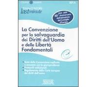 La convenzione per la salvaguardia dei diritti dell'uomo e delle libertà fondamentali