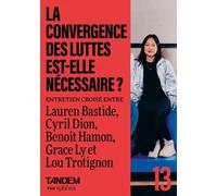 La convergence des luttes est-elle nécessaire ?
