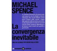 La convergenza inevitabile. Una via globale per uscire dalla crisi
