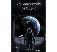 La Conversación de la Luna