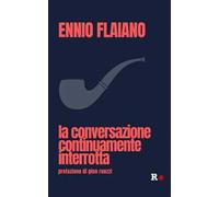 La conversazione continuamente interrotta