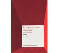 La conversazione diseguale. Potere e interazione