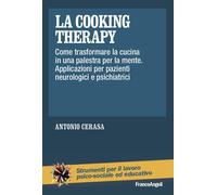 La cooking therapy. Come trasformare la cucina in una palestra per la mente. App