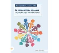 La cooperazione circolare. Dal progetto pilota al modello teorico