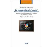 La cooperazione in «corto». Prove di cinema e apprendimento cooperativo