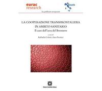 La cooperazione transfrontaliera in ambito sanitario. Il caso dell'area del Brennero