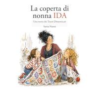 La coperta di nonna Ida: Una storia dei Tesori Dimenticati