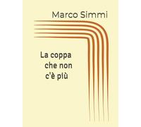 La coppa che non c'è più