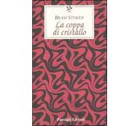 La coppa di cristallo
