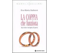 La coppia che funziona. Ama te stesso e non importa chi sposerai - Zurhors...