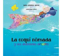 La coquí nómada y sus aventuras arcoíris