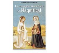 La coraggiosa rivoluzione del Magnificat