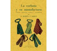 La corbata y su manufactura