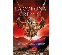 La corona cremisi. I sette regni. Vol. 4