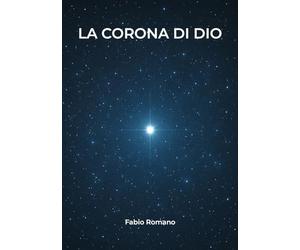LA CORONA DI DIO: Luce dei miei occhi