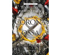 Libri Jennifer L. Armentrout - La Corona Di Ossa. Blood And Ash #03
