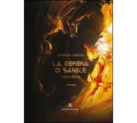 La corona di sangue. Libro nero