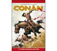 La corona insanguinata e le altre storie. Conan. Vol. 8