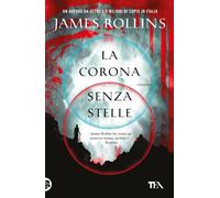 La corona senza stelle [Paperback] [Oct 04, 2024] Rollins, James and Falcone, Pa