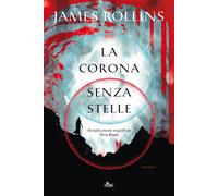 La corona senza stelle - Rollins James