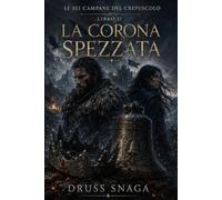 La Corona Spezzata