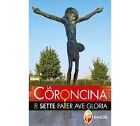 La Coroncina dei sette Pater Ave Gloria